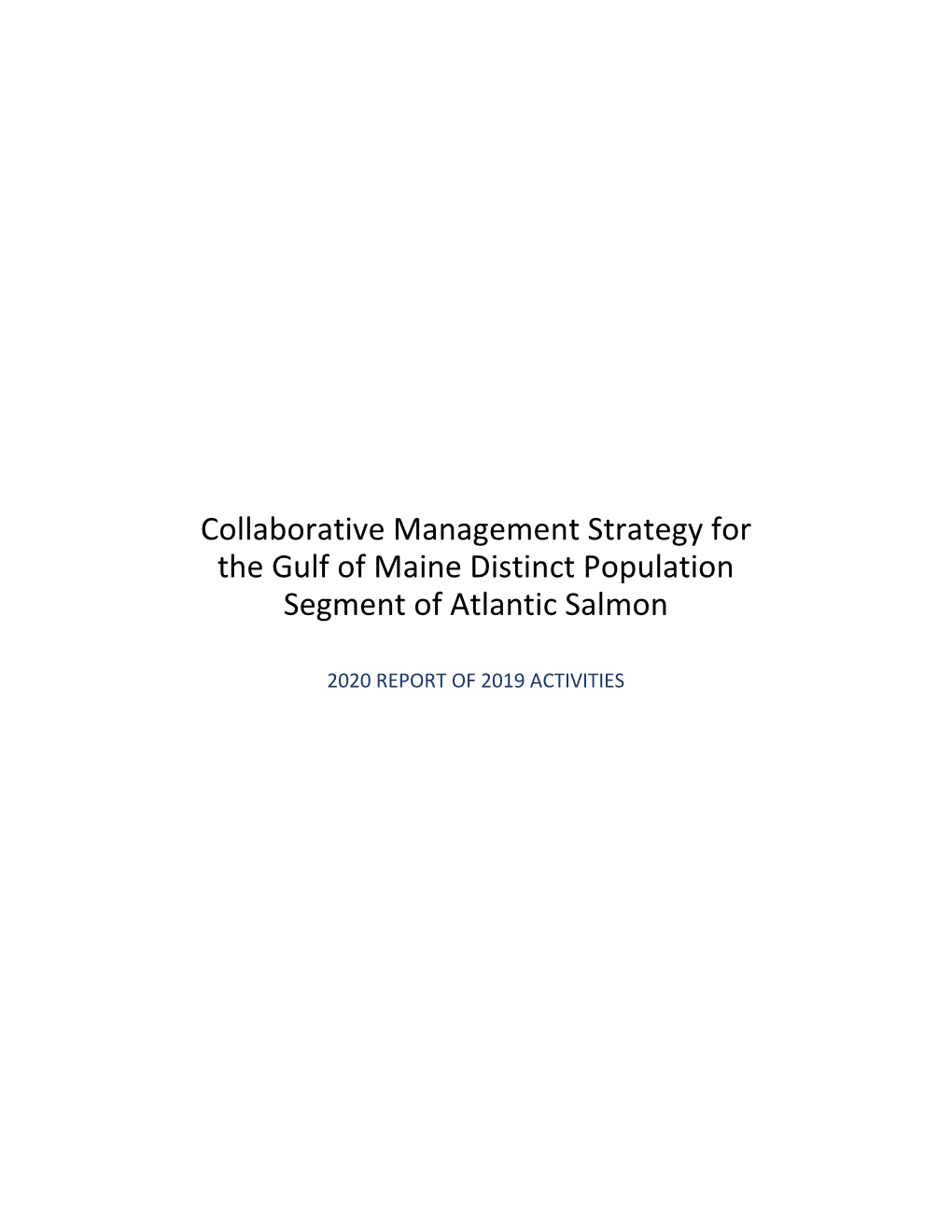 Collaborative Management Strategy for the Gulf of Maine Distinct Population Segment of Atlantic Salmon