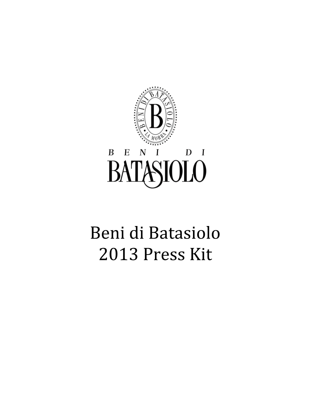 Beni Di Batasiolo 2013 Press Kit