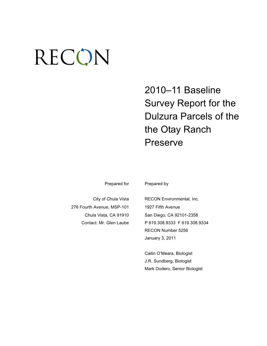 2010–11 Baseline Survey Report for the Dulzura Parcels of the the Otay Ranch Preserve