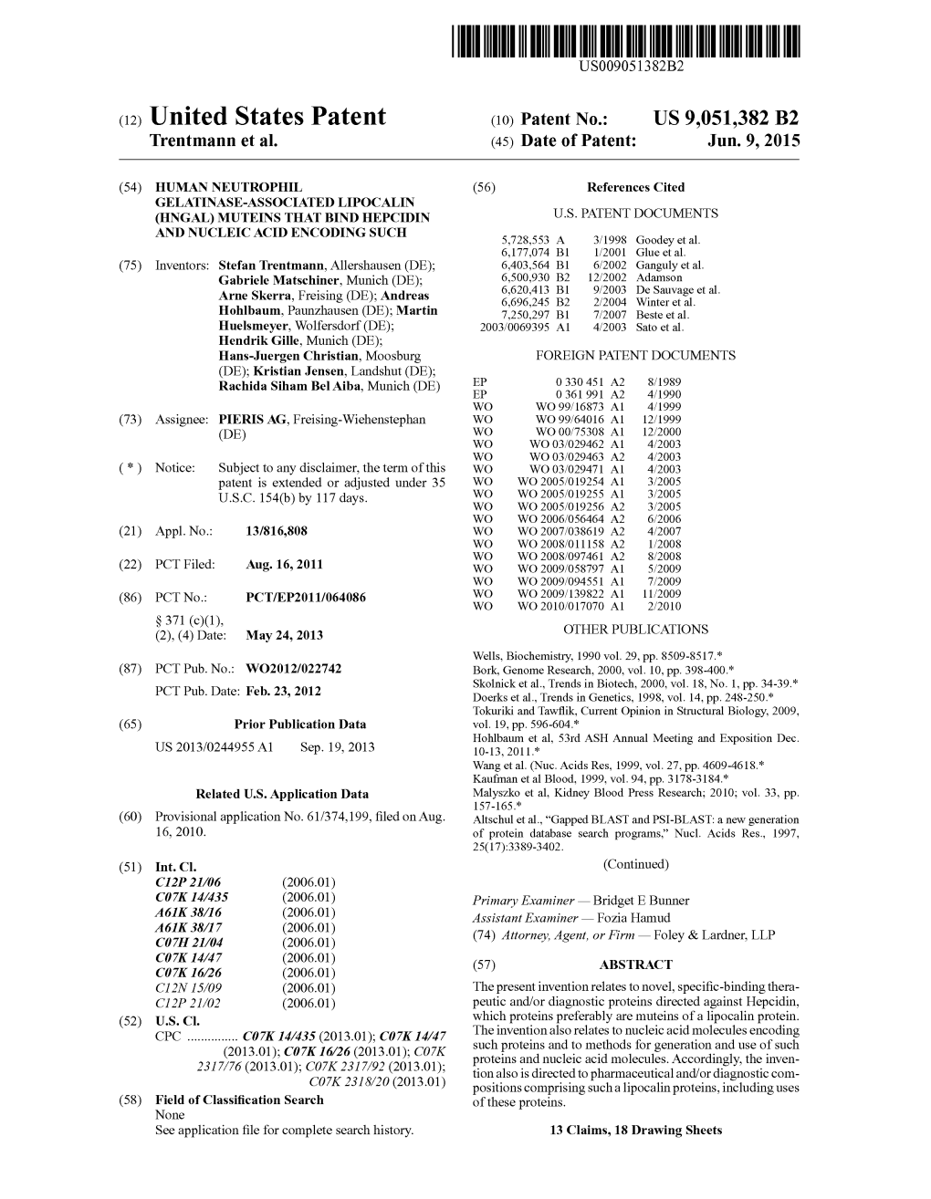 (12) United States Patent (10) Patent No.: US 9,051,382 B2 Trentmann Et Al