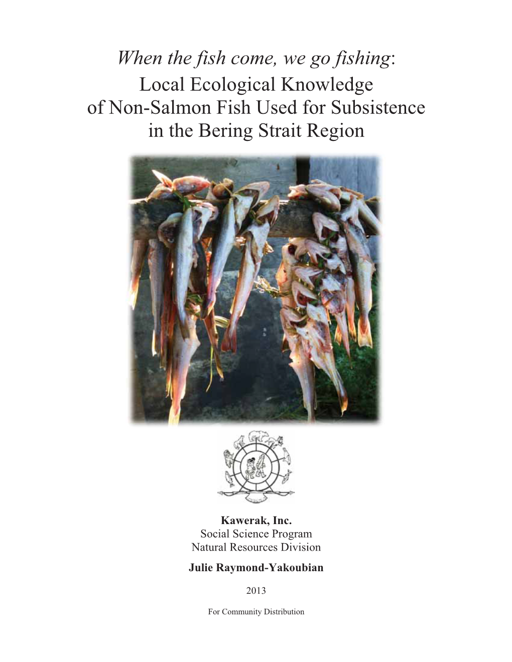 Local Ecological Knowledge of Non-Salmon Fish Report