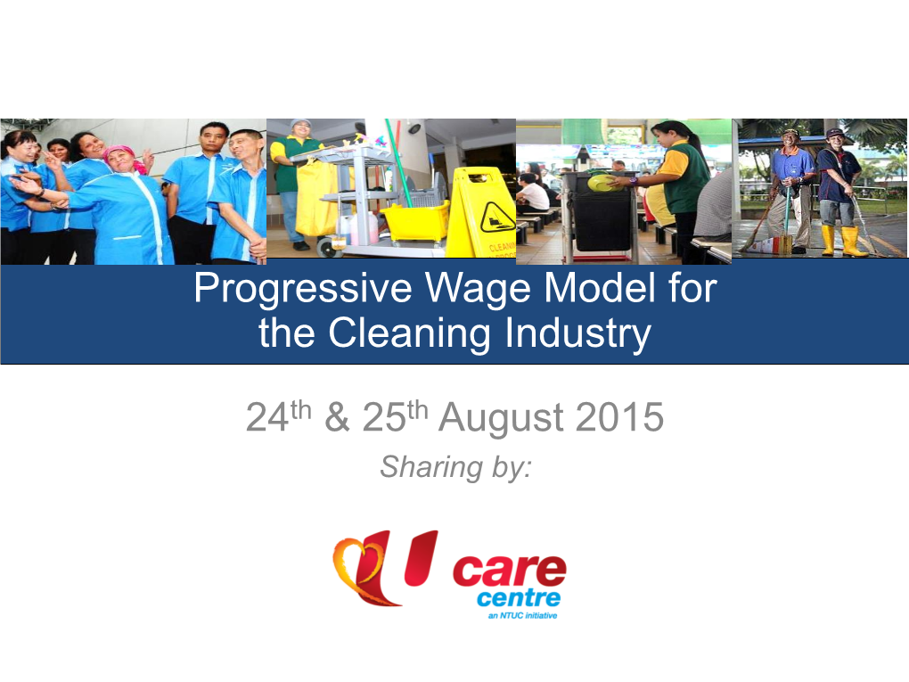 Progressive Wage Model for the Cleaning Industry