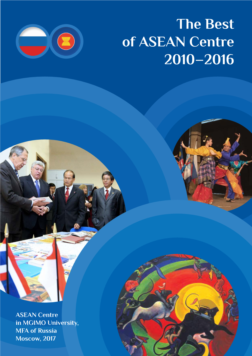 The Best of ASEAN Centre 2010–2016
