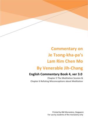 Commentary on Je Tsong-Kha-Pa's Lam Rim Chen Mo by Venerable