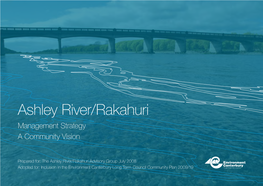 Ashley River/Rakahuri Management Strategy a Community Vision