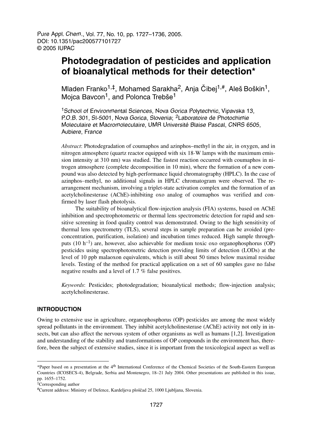 Photodegradation of Pesticides and Application of Bioanalytical Methods for Their Detection*