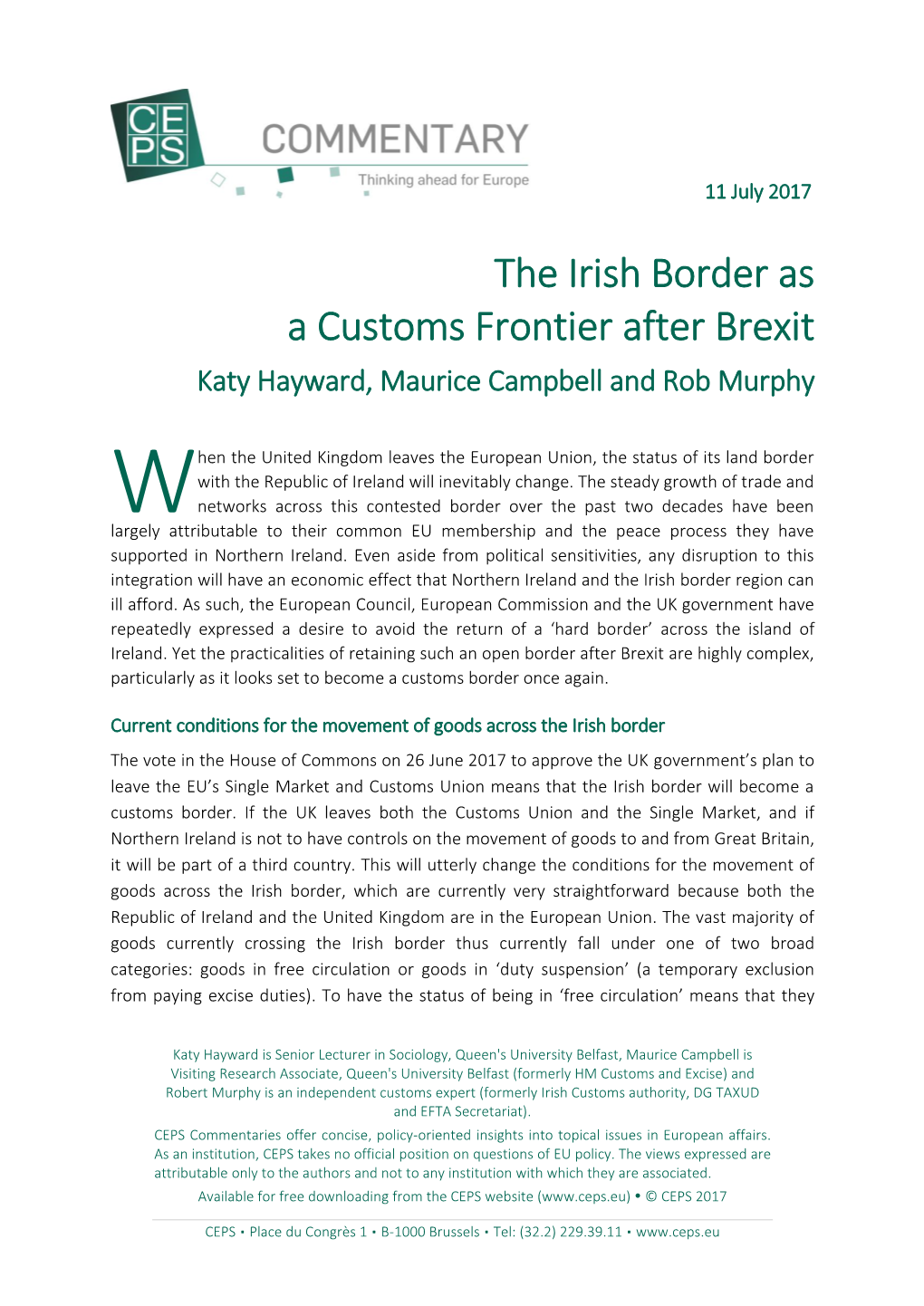 The Irish Border As a Customs Frontier After Brexit Katy Hayward, Maurice Campbell and Rob Murphy