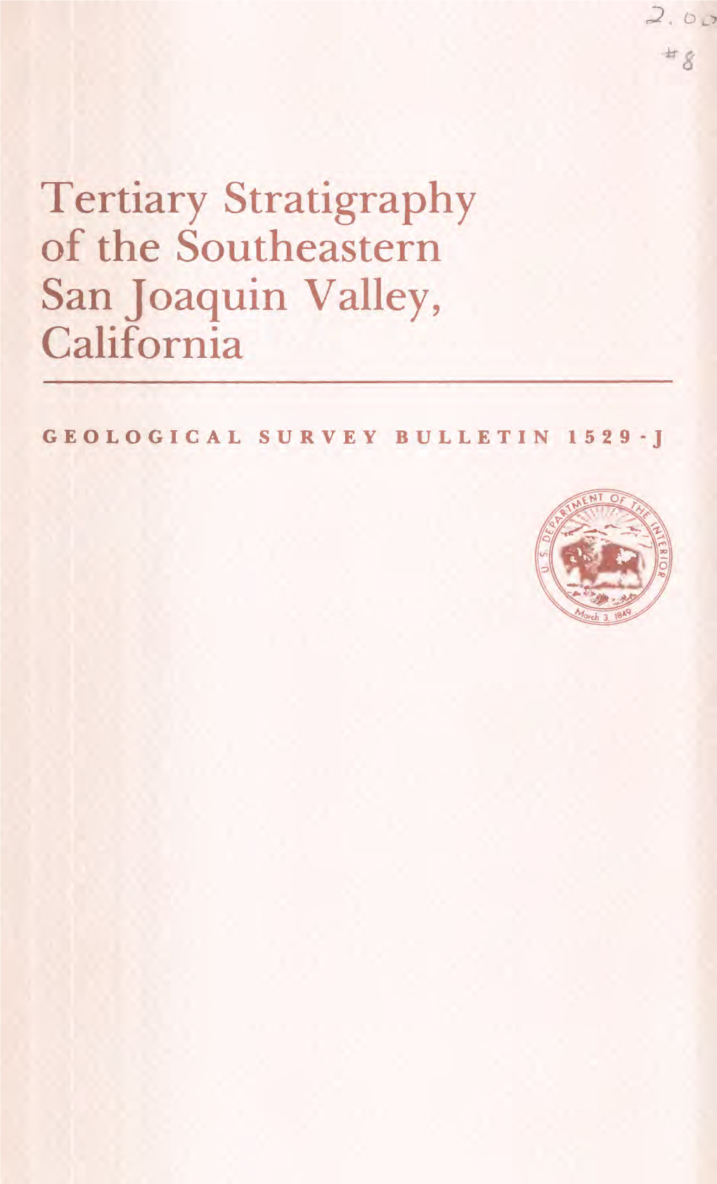 Tertiary Stratigraphy of the Southeastern San Joaquin Valley, California