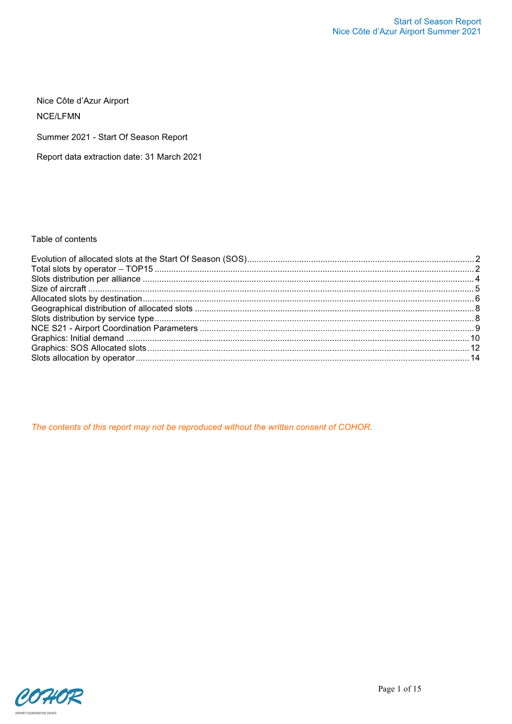 Start of Season Report Nice Côte D'azur Airport Summer 2021 Page 1 of 15 Nice Côte D'azur Airport NCE/LFMN Summer 2021