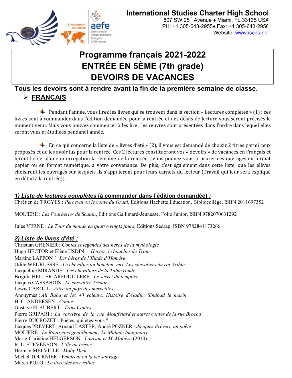 Programme Français 2021-2022 ENTRÉE EN 5ÈME (7Th Grade) DEVOIRS DE VACANCES Tous Les Devoirs Sont À Rendre Avant La Fin De La Première Semaine De Classe