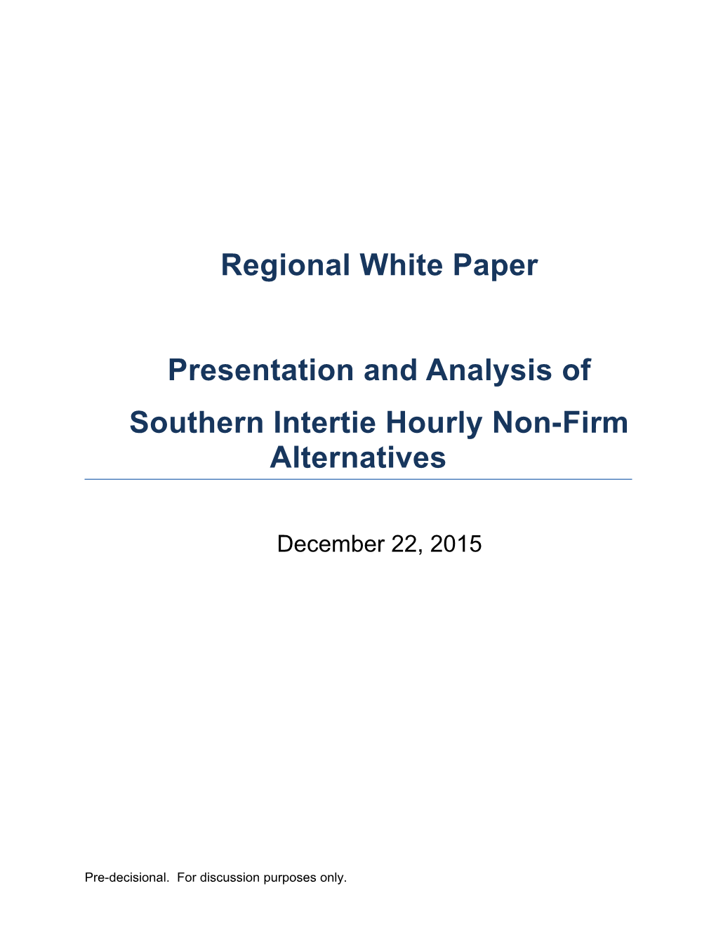 Regional White Paper (Version 2): IS HNF Rate and Non-Rate Options