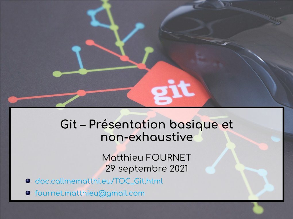 Git – Présentation Basique Et Non-Exhaustive