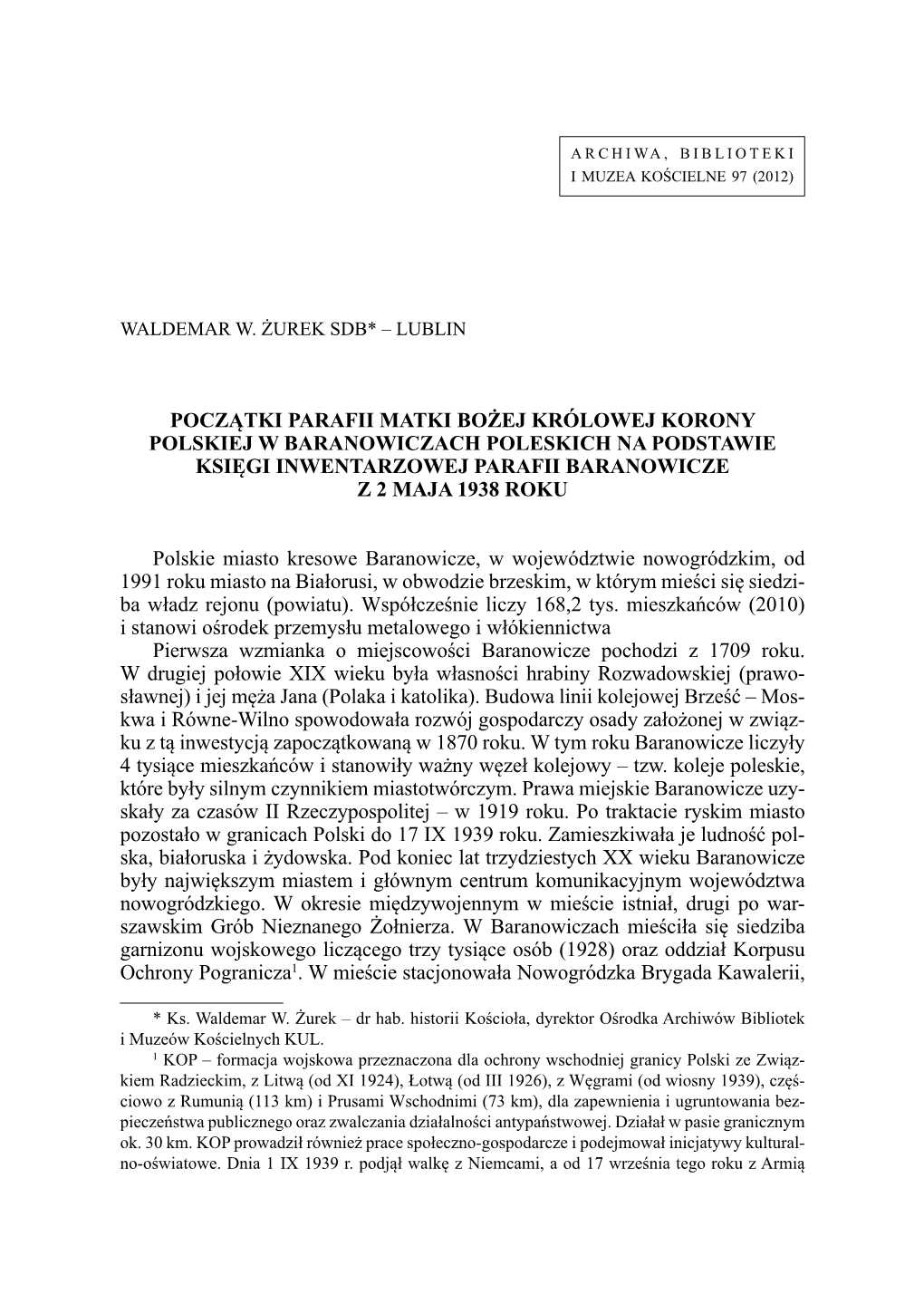 Początki Parafii Matki Bożej Królowej Korony Polskiej W Baranowiczach Poleskich Na Podstawie Księgi Inwentarzowej Parafii Baranowicze Z 2 Maja 1938 Roku