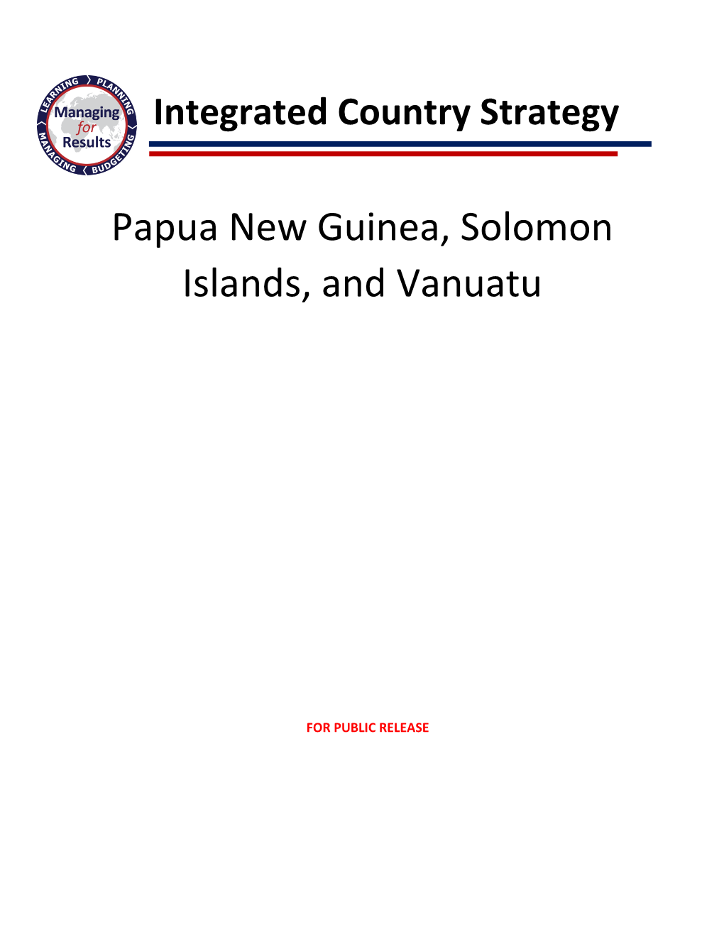 Ics and Strengthened Rule of Law in Papua New Guinea, Vanuatu, and Solomon Islands