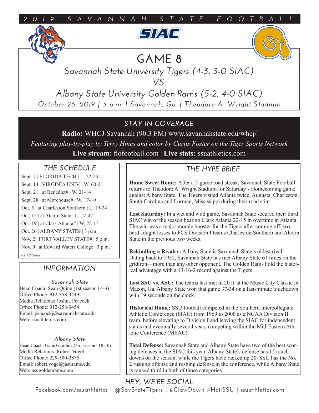 GAME 8 Savannah State University Tigers (4-3, 3-0 SIAC) VS