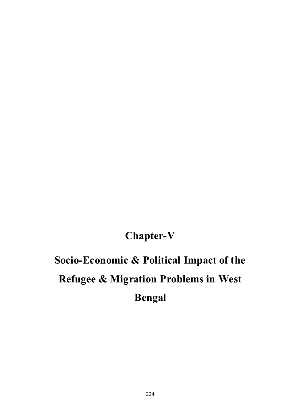 Chapter-V Socio-Economic & Political Impact of the Refugee & Migration