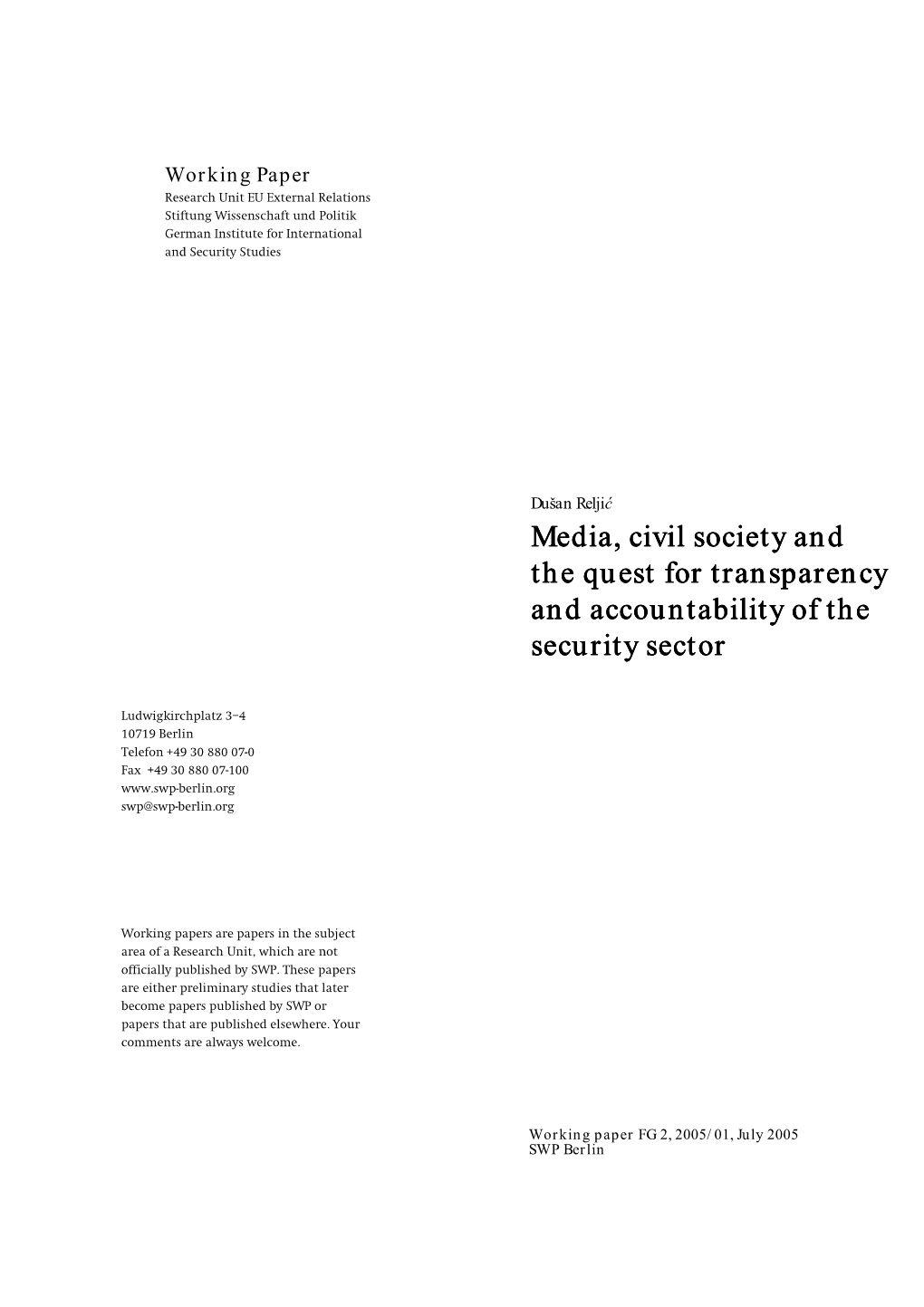 Media, Civil Society and the Quest for Transparency and Accountability of the Security Sector