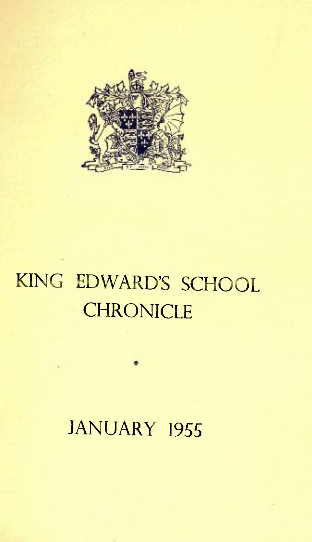 King Edward's School Chronicle January 1955