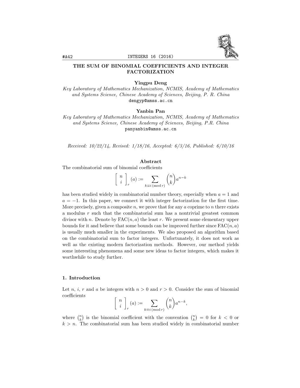 A42 Integers 16 (2016) the Sum of Binomial Coefficients and Integer Factorization