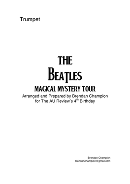 The BEATLES Magical Mystery Tour Arranged and Prepared by Brendan Champion for the AU Reviewʼs 4Th Birthday