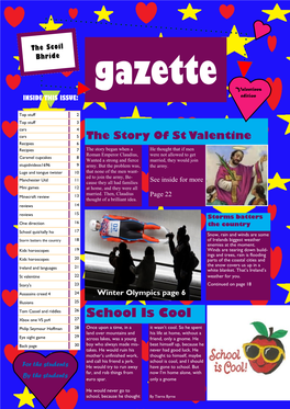 Gazette Valentines INSIDE THIS ISSUE: Edition