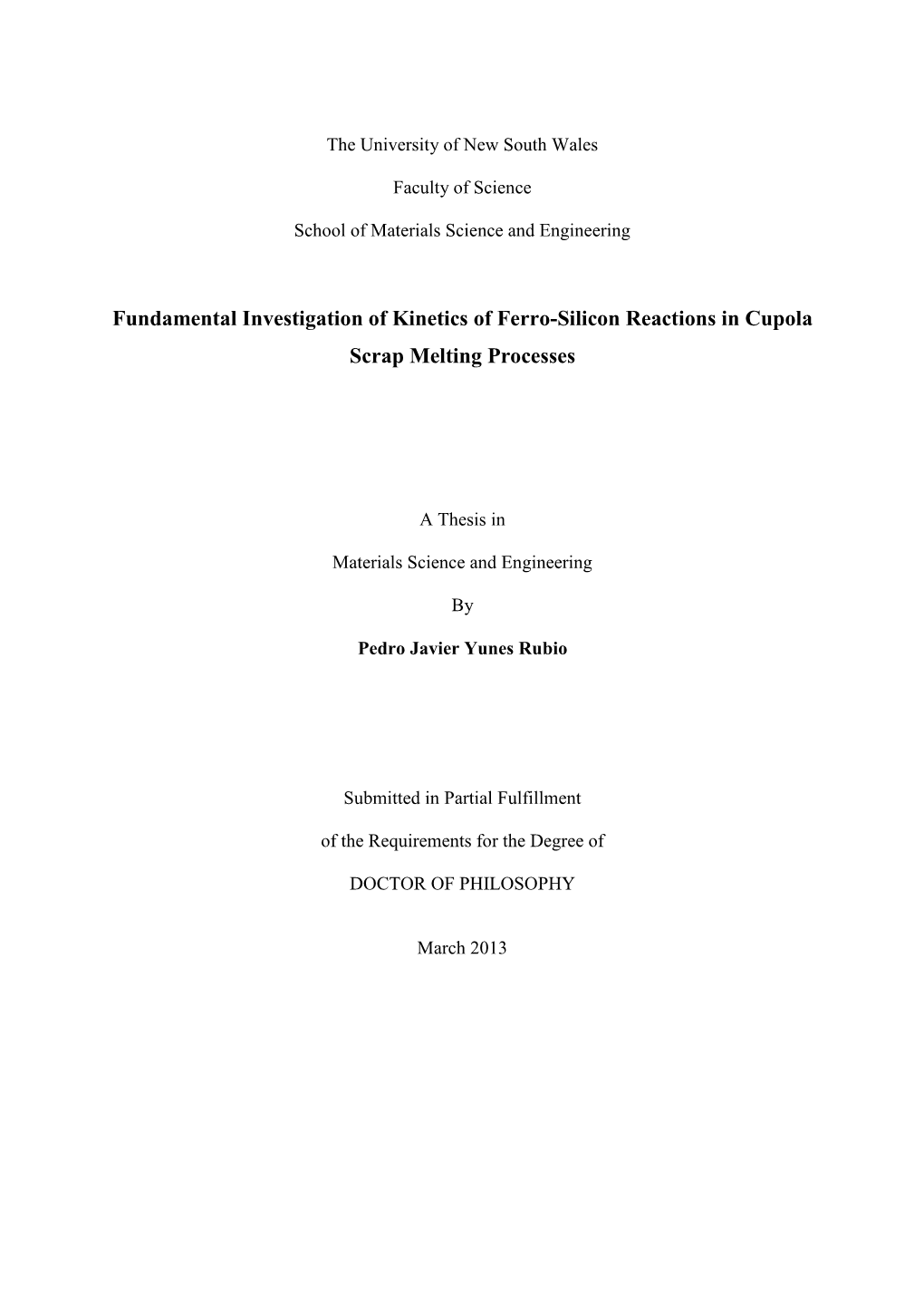 Fundamental Investigation of Kinetics of Ferro-Silicon Reactions in Cupola Scrap Melting Processes