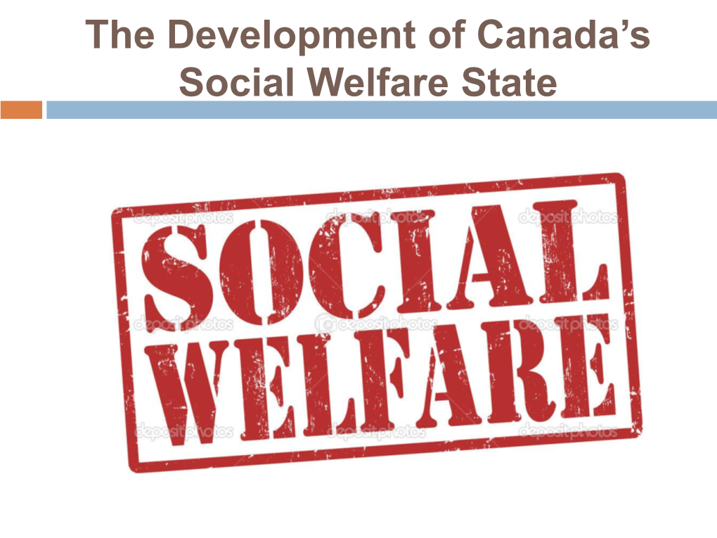 The Development of Canada's Social Welfare State