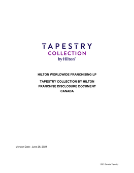 Hilton Worldwide Franchising Lp Tapestry Collection By