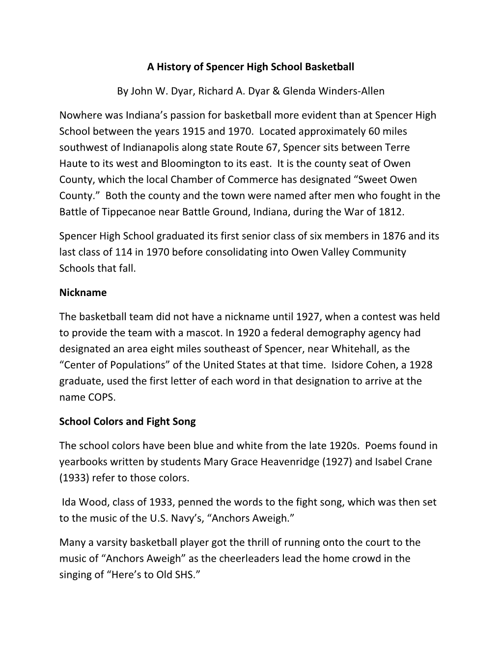 A History of Spencer High School Basketball by John W. Dyar, Richard A. Dyar & Glenda Winders-Allen Nowhere Was Indiana's