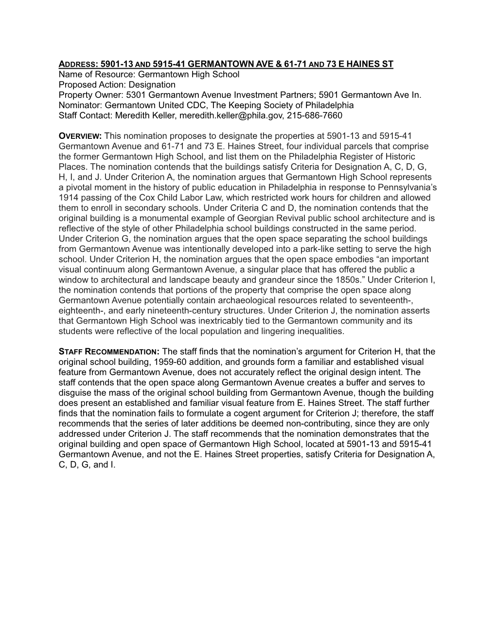 Germantown High School Proposed Action: Designation Property Owner: 5301 Germantown Avenue Investment Partners; 5901 Germantown Ave In