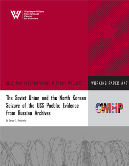 The Soviet Union and the North Korean Seizure of the USS Pueblo: Evidence from Russian Archives