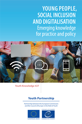 YOUNG PEOPLE, SOCIAL INCLUSION and DIGITALISATION Emerging Knowledge for Practice and Policy