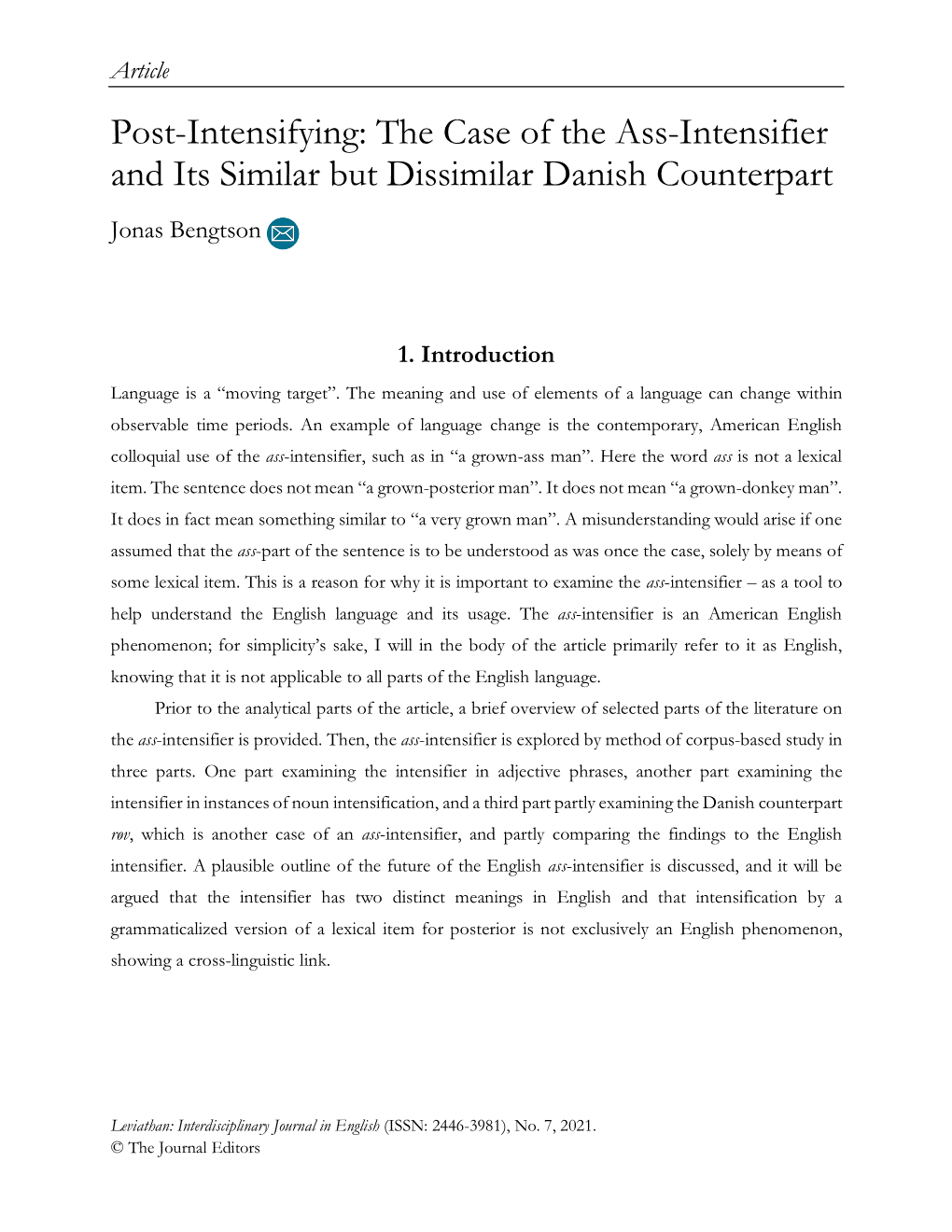 The Case of the Ass-Intensifier and Its Similar but Dissimilar Danish Counterpart