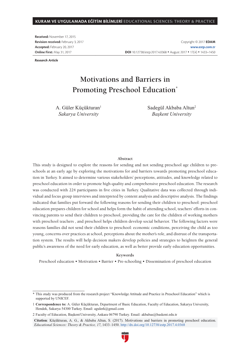 Motivations and Barriers in Promoting Preschool Education*