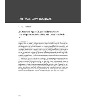 An American Approach to Social Democracy: the Forgotten Promise of the Fair Labor Standards Act Abstract
