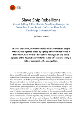 Slave Ship Rebellions About: Jeffrey R