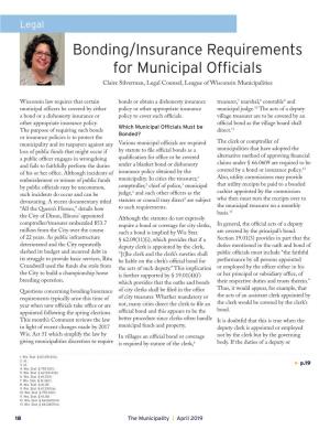 Bonding/Insurance Requirements for Municipal Officials Claire Silverman, Legal Counsel, League of Wisconsin Municipalities
