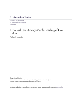 Criminal Law - Felony-Murder - Killing of Co- Felon William L