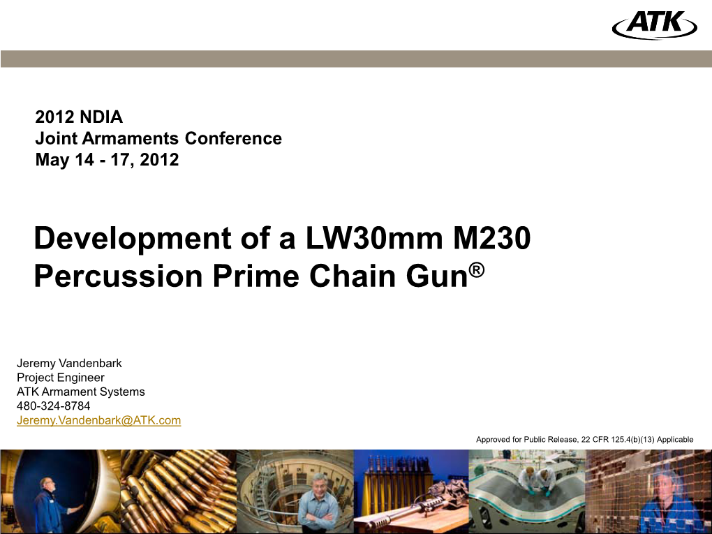 Development of a Percussion M230 Chain Gun®