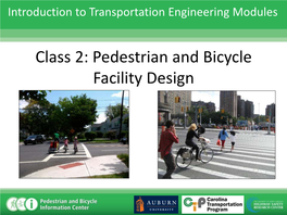 Class 2: Pedestrian and Bicycle Facility Design