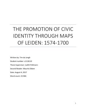 The Promotion of Civic Identity Through Maps of Leiden: 1574-1700