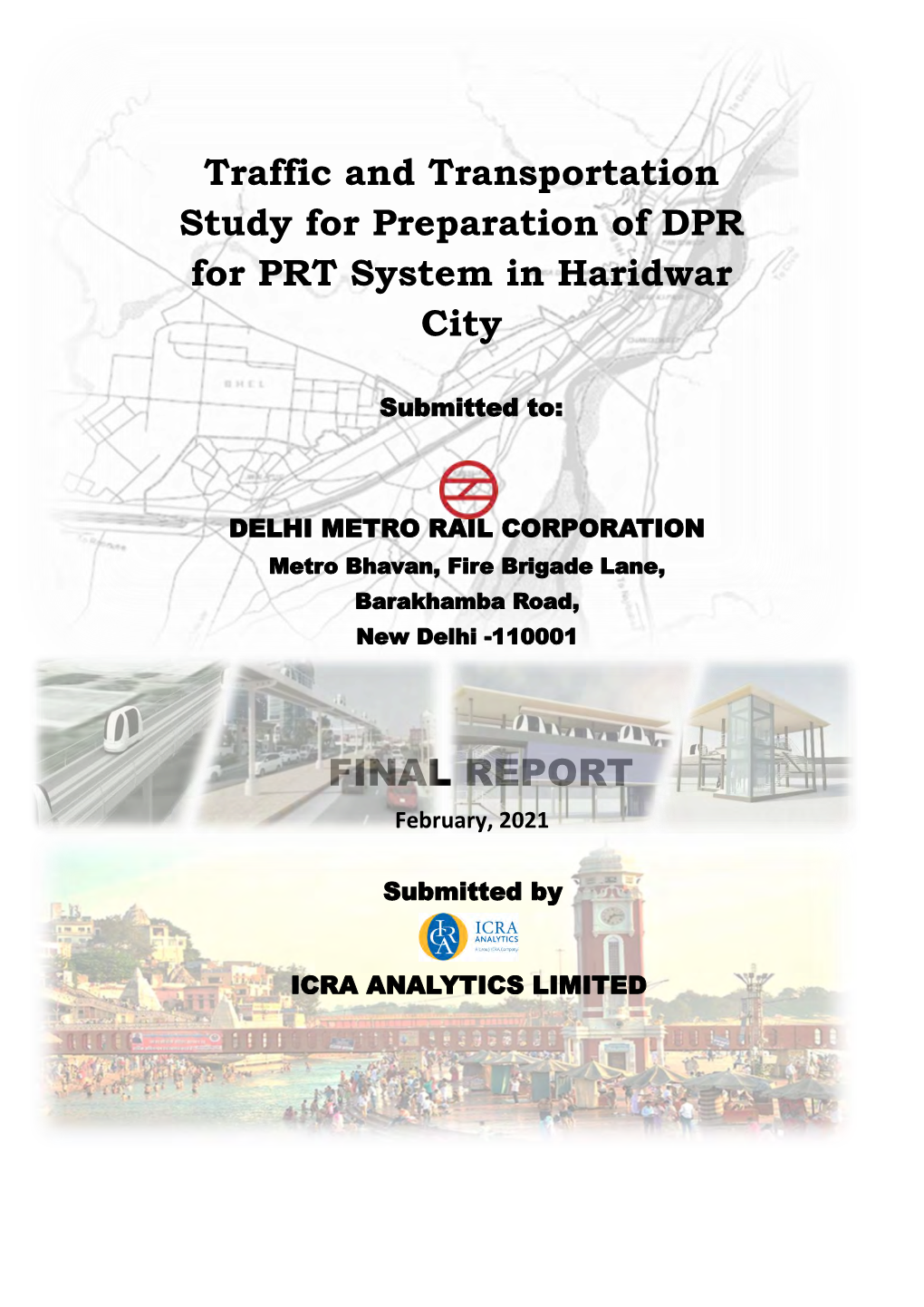 Traffic Report for PRT System in Haridwar City