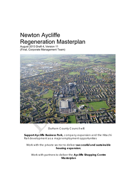 Newton Aycliffe Regeneration Masterplan August 2013 Draft 4, Version 11 (Final, Corporate Management Team)