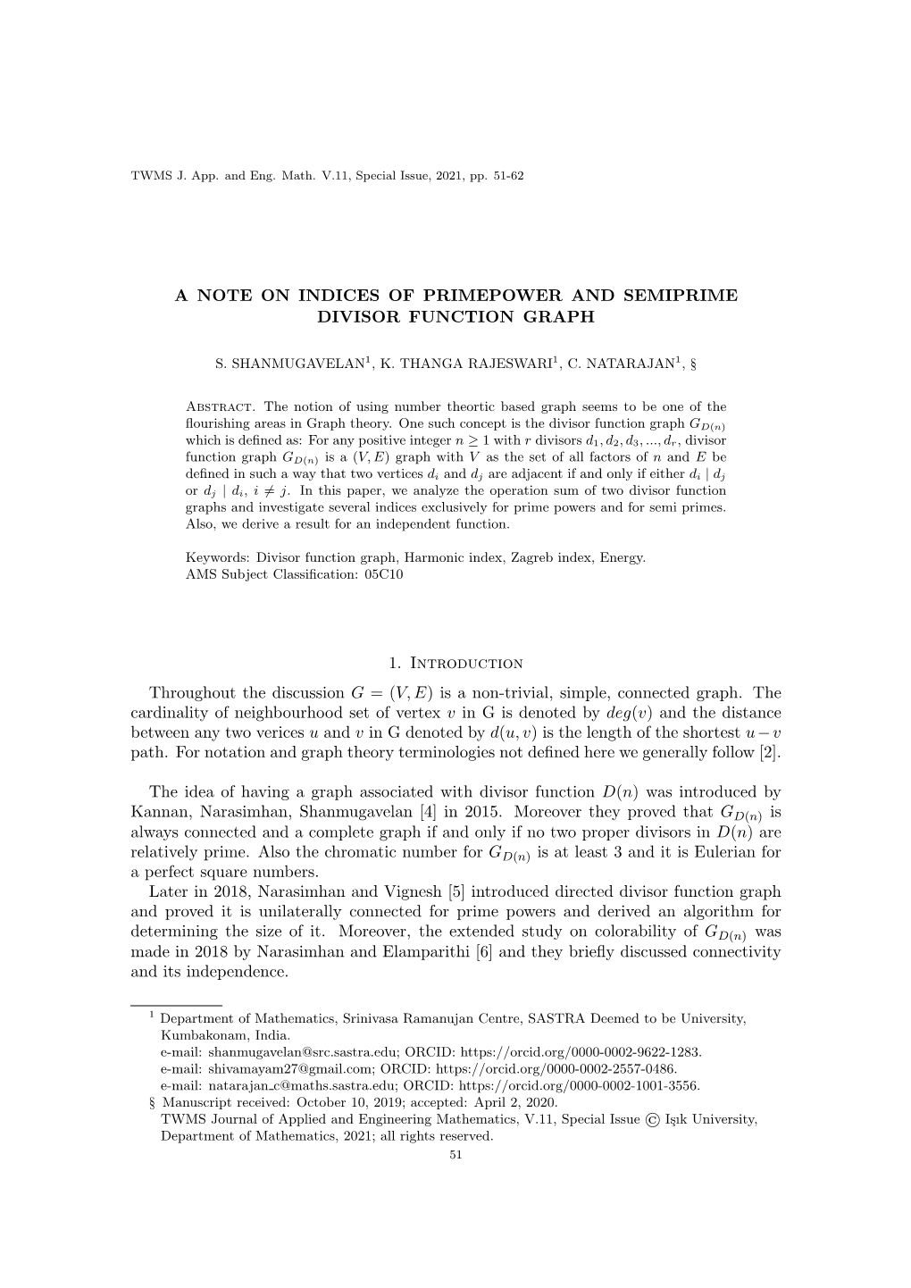 A Note on Indices of Primepower and Semiprime Divisor Function Graph 1