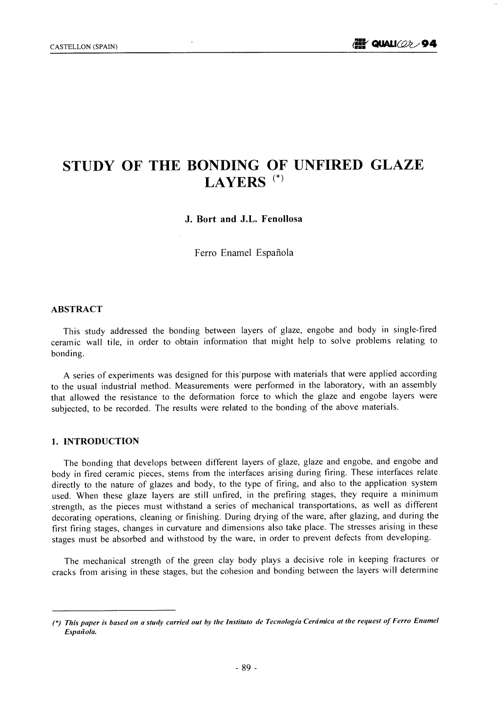 Study of the Bonding of Unfired Glaze Layers (*)