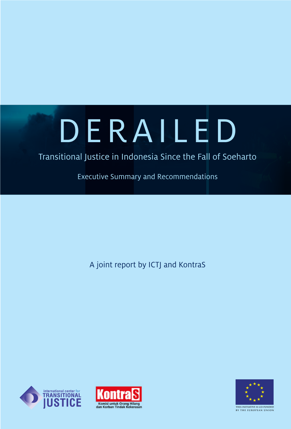 Transitional Justice in Indonesia Since the Fall of Soeharto