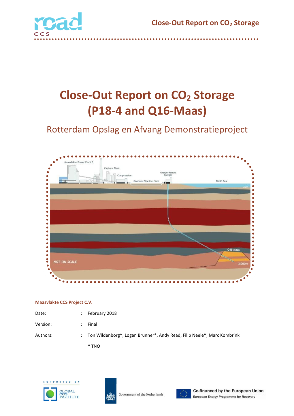 Close-Out Report on CO2 Storage