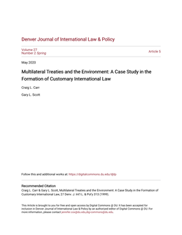Multilateral Treaties and the Environment: a Case Study in the Formation of Customary International Law