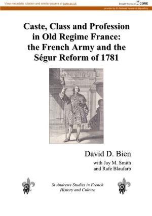 Caste, Class and Profession in Old Regime France: the French Army and the Ségur Reform of 1781
