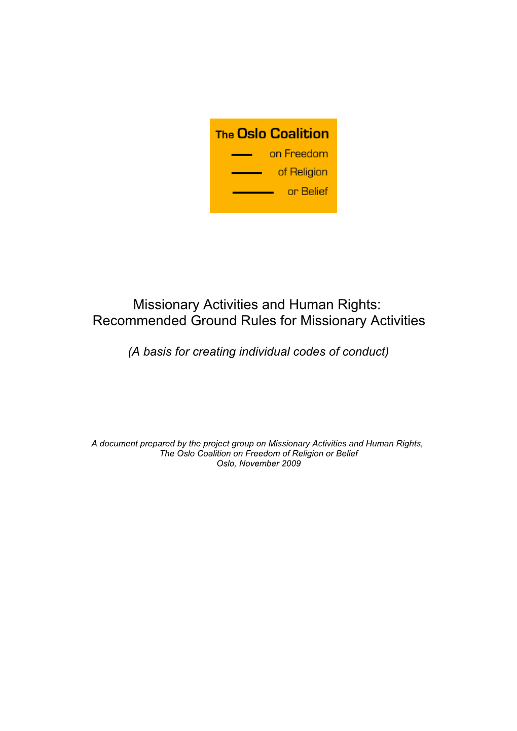 Missionary Activities and Human Rights: Recommended Ground Rules for Missionary Activities